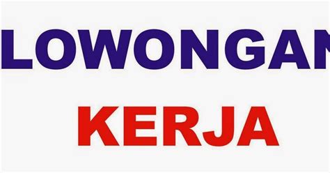 Lowongan kerja driver b1 pt. Lowongan Supir/Driver - Domisili Rawamangun/Cipinang ...