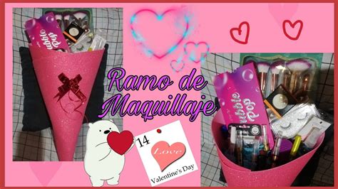 Ramo De Maquillaje 💄💐 Regalo De San Valentín 💕 Diy Youtube