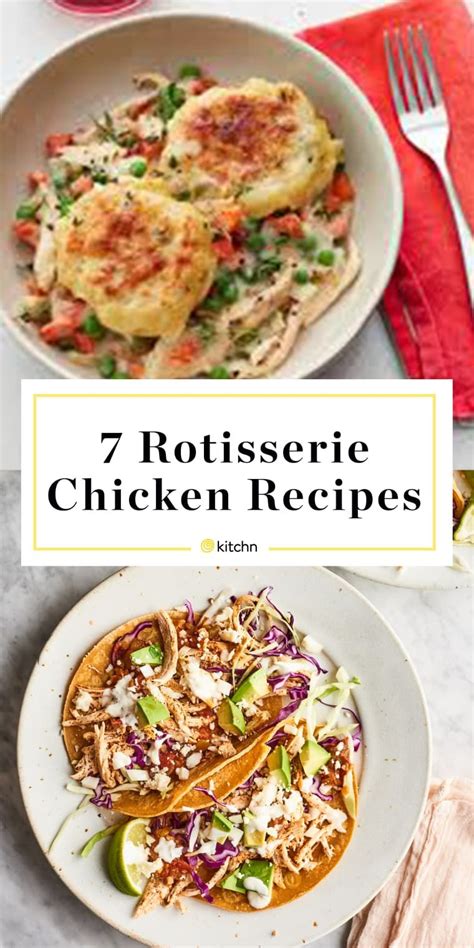 5 Quick Dinners That Start With Rotisserie Chicken Leftovers Recipes Recipes Using Rotisserie