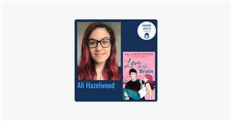 ‎moms Don’t Have Time To Read Books Ali Hazelwood Love On The Brain On Apple Podcasts
