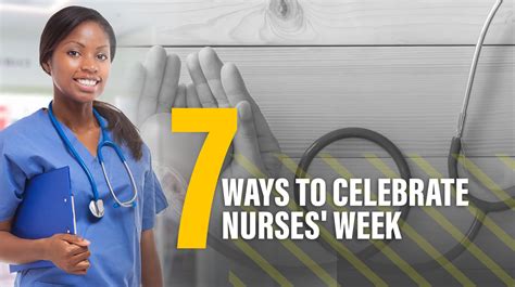 Seven Ways To Celebrate Nurses During Nurses Week Nurses Week Nurse