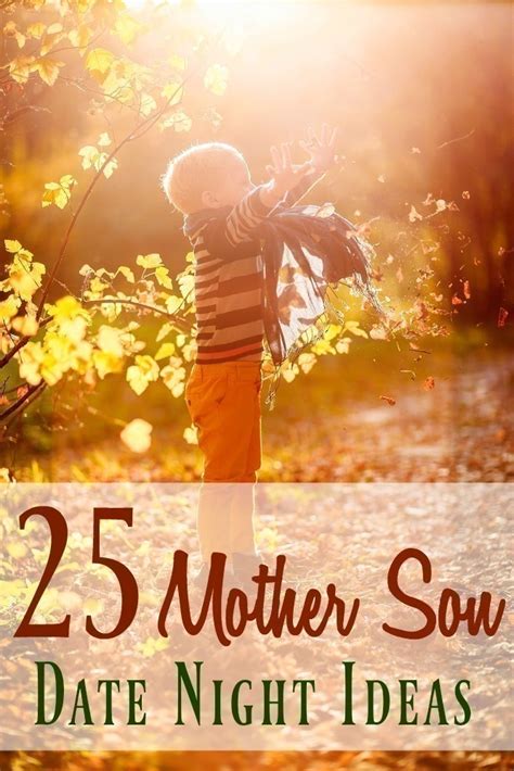 25 Creative Mother Son Date Night Ideas