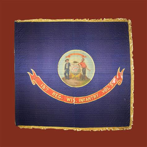 15th Wisconsin Infantry And Their Flag Wisconsins Civil