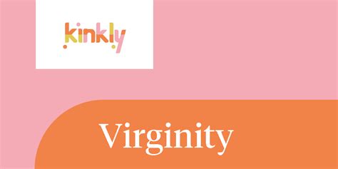 What Is Virginity Definition From Kinkly