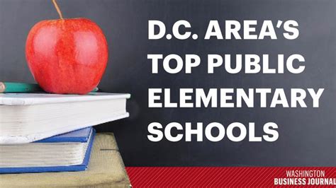 See The Dc Regions Top 20 Public Elementary Schools Washington