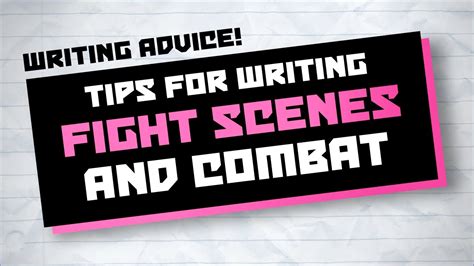 Tips For Writing Fight Scenes And Combat ★ Writing Advice Youtube