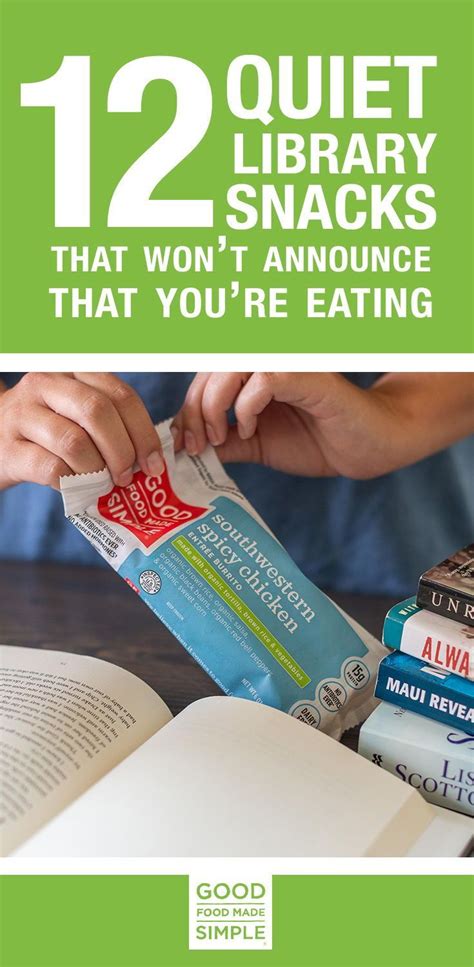 12 Quiet Library Snacks That Wont Announce That Youre Eating Good