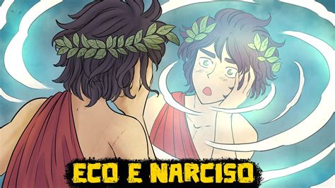 Eco e Narciso La Storia dell uomo che si Innamorò di se Stesso Storia e Mitologia Illustrate