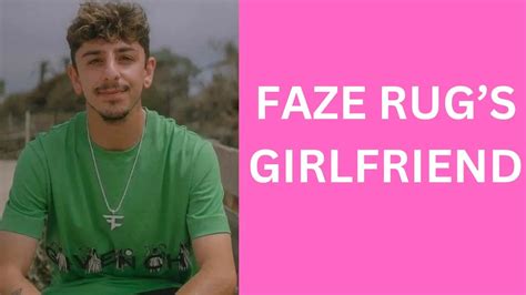 Who Is The Girlfriend Of Faze Rug Unsteady Relationship Between Faze