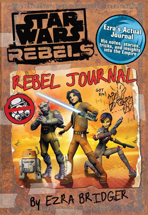 Star Wars Rebels Rebel Journal By Ezra Bridger Book By Daniel