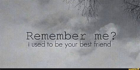 Quotes About Do You Remember Me 50 Quotes