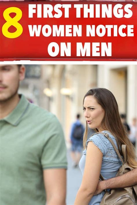 8 things women first notice about a man in 2021 men attract women man