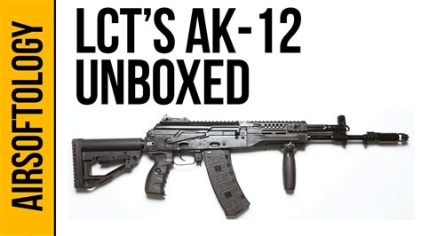 Lct Ak 12 Unboxing And First Impressions Airsoftology Review Youtube