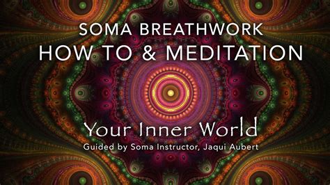 How To Do Soma Breathwork Includes Breathwork Meditation Youtube