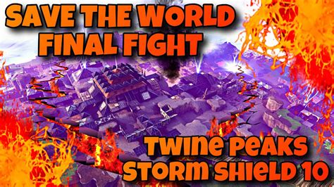 Fortnite Save The Worlds Final Fight Twine Peaks Storm Shield