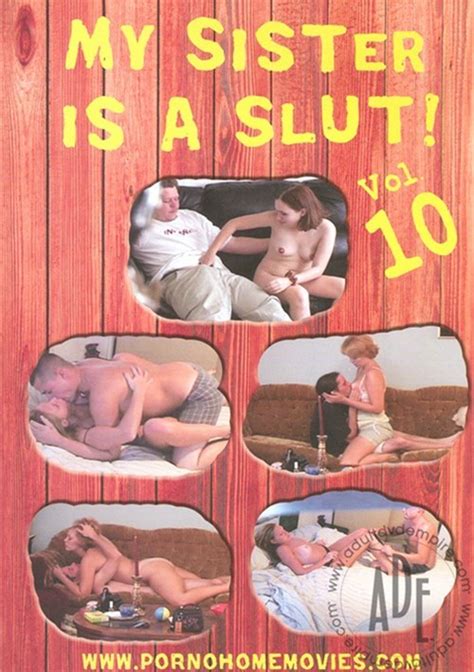 My Sister Is A Slut Vol 10 V9 Video Unlimited Streaming At Adult Empire Unlimited