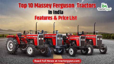 Top 10 Massey Ferguson Tractor Price List In India 2024 Tractorgyan