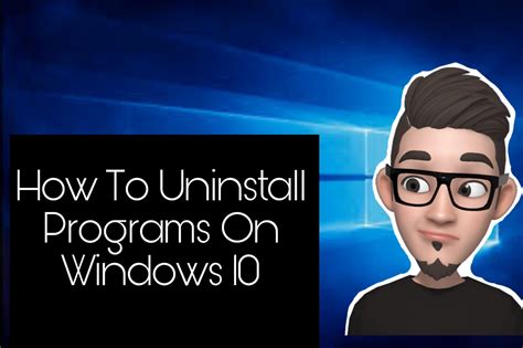 How To Uninstall Programs On Windows 10 Easily Geekzag