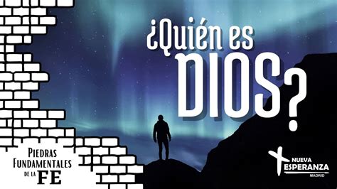 Cc Nueva Esperanza ¿quién Es Dios Youtube