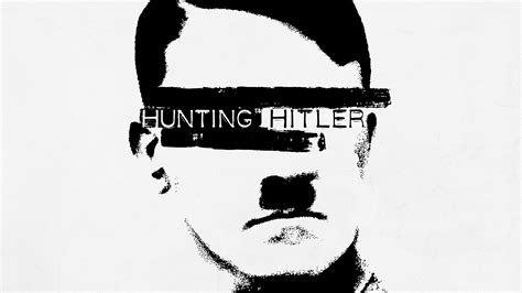 Watch Hunting Hitler Season 1 Online History Channel