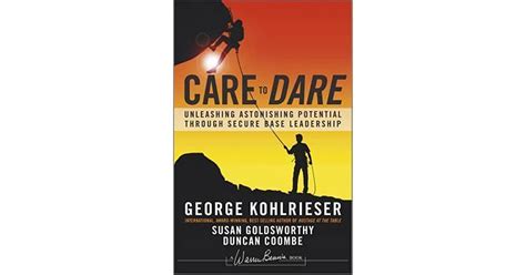 Care To Dare Unleashing Astonishing Potential Through Secure Base