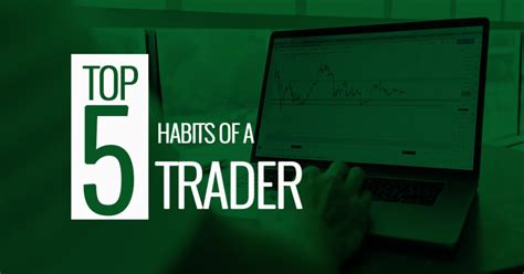 Habits Of Successful Traders The Top 5 You Must Have Twm