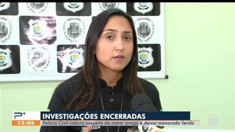 Polícia Conclui Inquérito E Suspeito De Atropelar Vanessa é Indiciado Por Feminicídio G1 Piauí