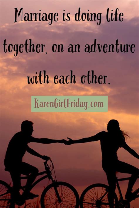 Love quotes about traveling together for the adventurous couple. Joining My Husband's Adventurous Spirit | Marriage, New ...