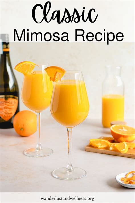 Classic Mimosa Recipe Wanderlust And Wellness