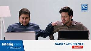Tata Aig Travel Insurance Travel Trigger Thinkahead Youtube