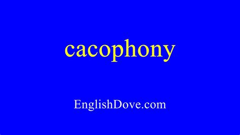 How To Pronounce Cacophony In American English Youtube
