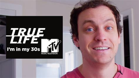 true life i m in my 30s mtv true life parody youtube