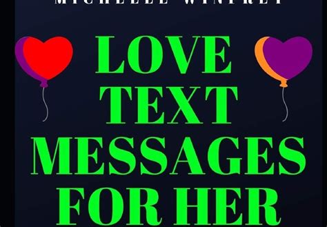 Long Sweet Words To Make Her Feel Special 78 Romantic Love Text