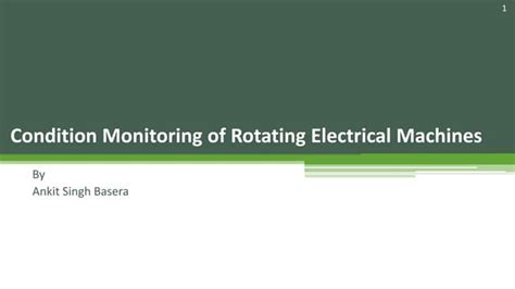 Condition Monitoring Of Rotating Electrical Machines Ppt