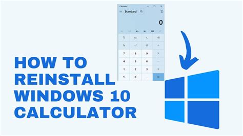 How To Reinstall Windows 10 Calculator Youtube