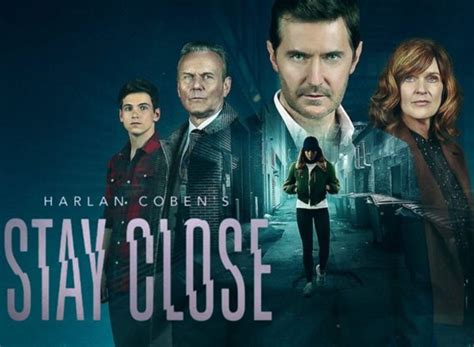 Stay Close Tv Show Air Dates And Track Episodes Next Episode