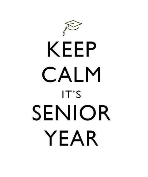Seniors Senior Year Of High School Senior Quotes Senior Year