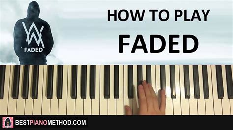 How To Play Faded On Piano Margaret Wiegel