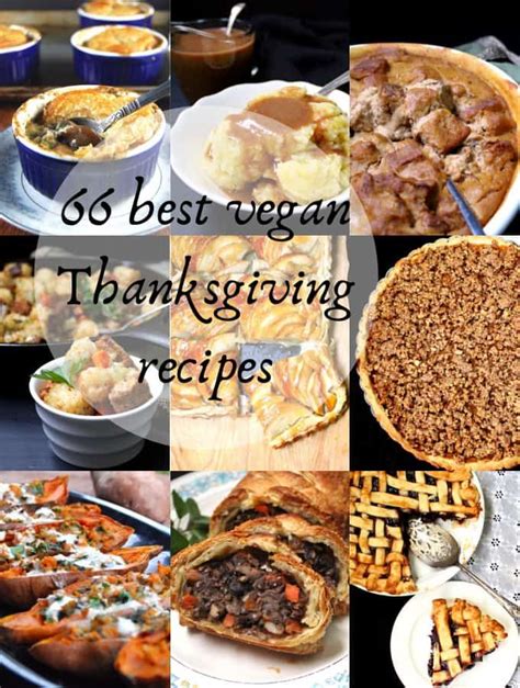 Just bake a wheel of brie until it's deliciously soft and creamy, and serve with your favorite. 66 best vegan Thanksgiving recipes (With images) | Vegan ...