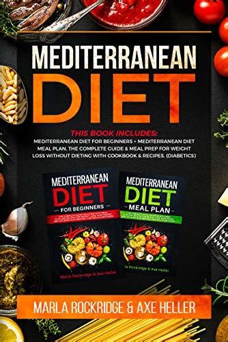Mediterranean Diet This Book Includesmediterranean Diet For Beginners