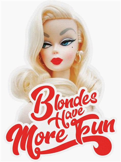 Blondes Have More Fun Sticker For Sale By Cherrypiez Redbubble