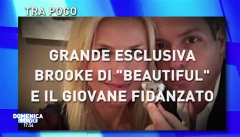 Brooke Di Beautiful In Esclusiva A Domenica Live Ma L Intervista Fa Flop VIDEO Ultime