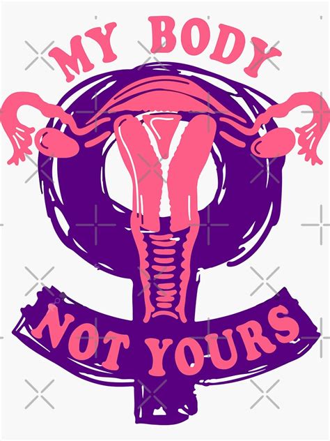 Your Body Not Yours Sticker For Sale By Oshiviav2 Redbubble