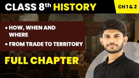 Class 8 Social Science History Our Past Iii Chapter 1 And 2 Full