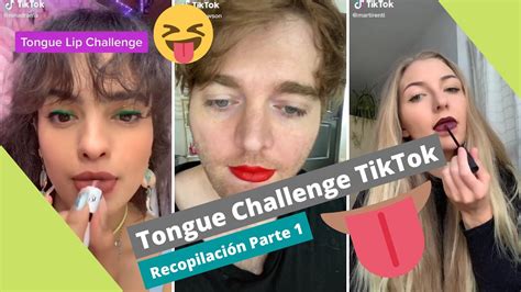 Tongue Challenge Tik Tok Compilacion Parte 1 Youtube