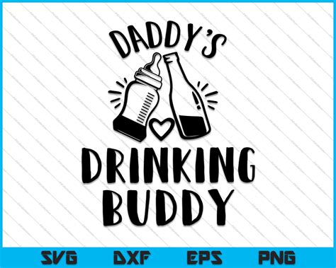 Daddys Drinking Buddy Svg Png Cutting Printable Files Creativeusarts