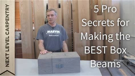 5 Pro Secrets For The Best Box Beams YouTube