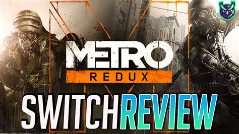 metro redux switch review polizfeel