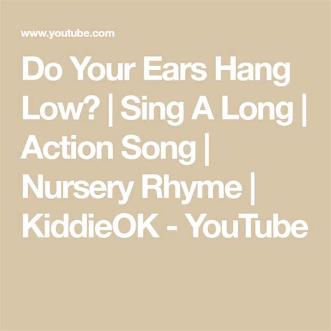 Do Your Ears Hang Low Sing A Long Action Song Nursery Rhyme