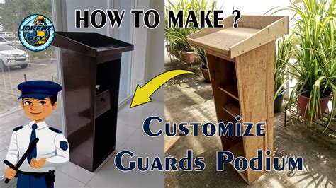 Security Guard Podium At Budget Friendly Price Diy Youtube